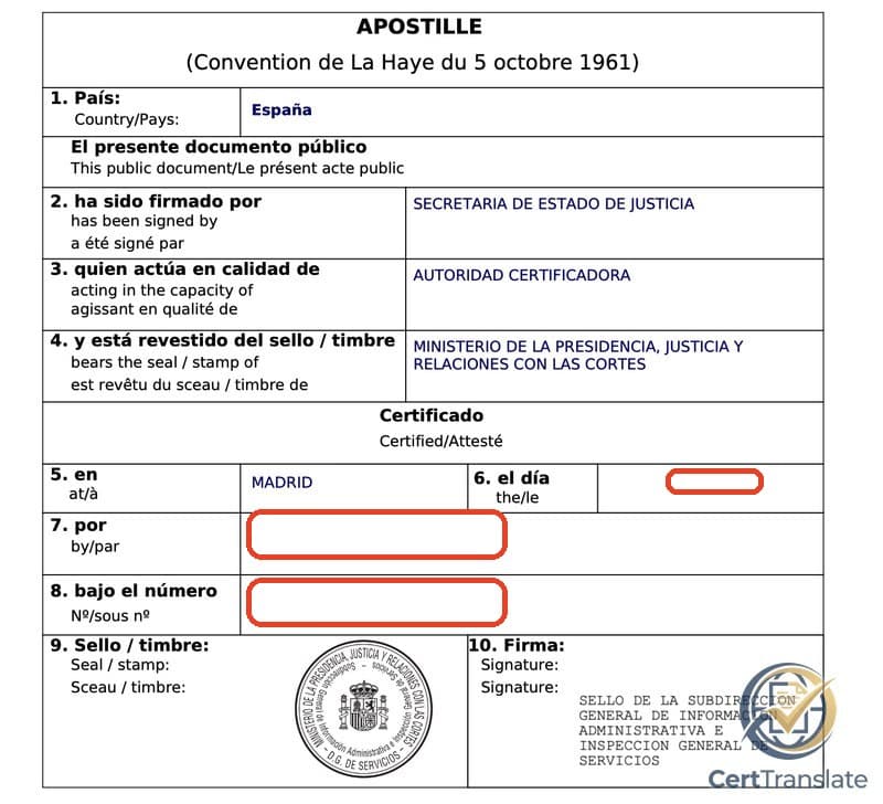 Spain-issued Hague Apostille (Apostille — Convention de La Haye du 5 Octobre 1961) issued in Madrid — fields 7 (signatory name) and 8 (apostille reference number) redacted, ten numbered Hague fields with trilingual Spanish/English/French labels visible, electronic Ministry seal in field 9