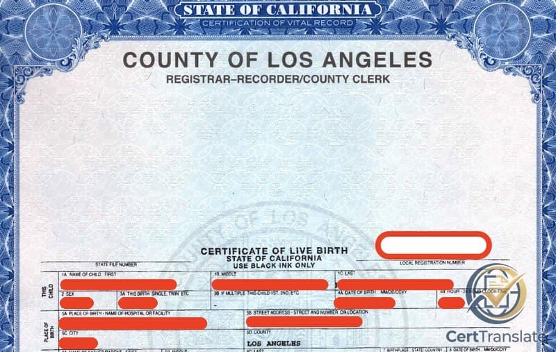 California Certificate of Live Birth from Los Angeles County with personal data redacted, illustrating the bilingual translation challenge for a Mexican consulate filing